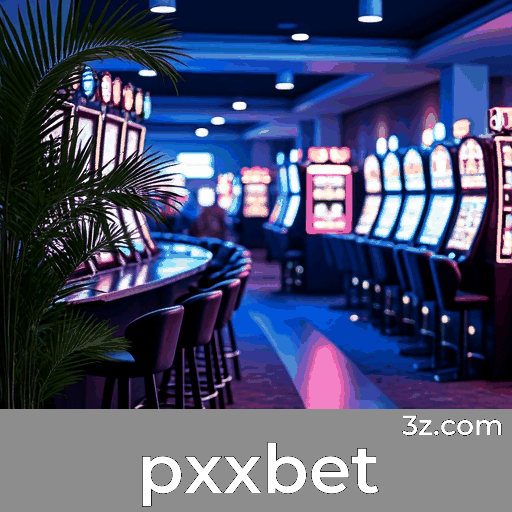 Pxxbet: Apostas Esportivas Completa para Brasileiros